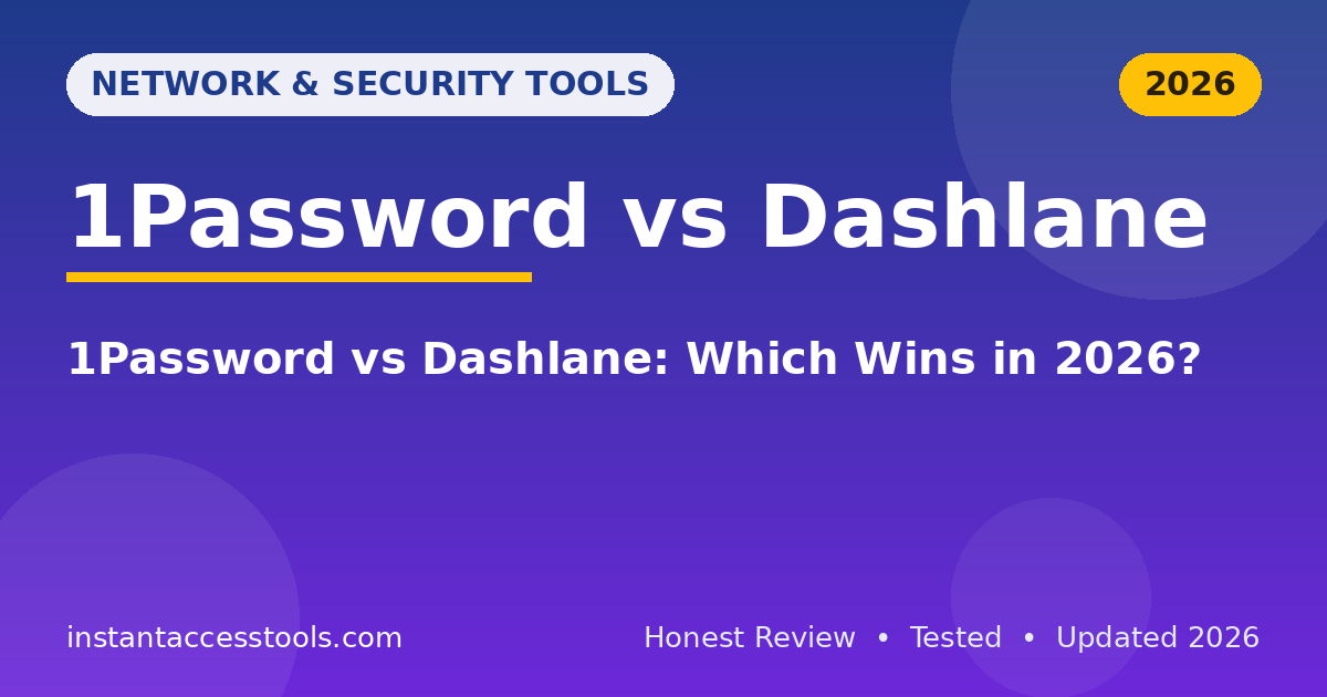1Password vs Dashlane: Which Wins in 2026?
