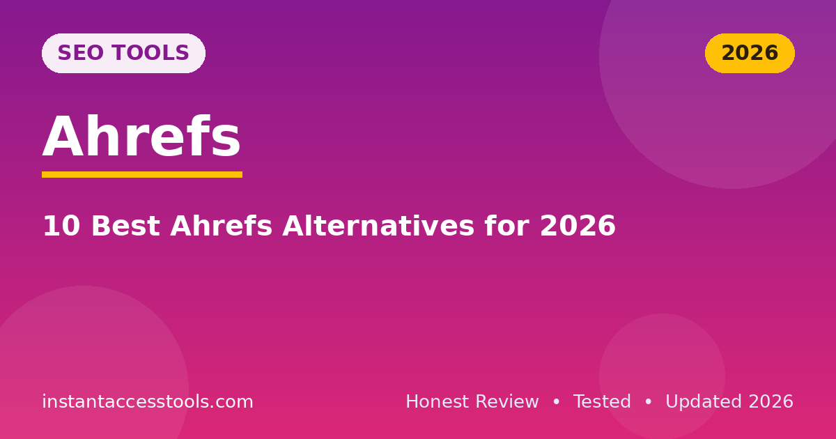 10 Best Ahrefs Alternatives for 2026