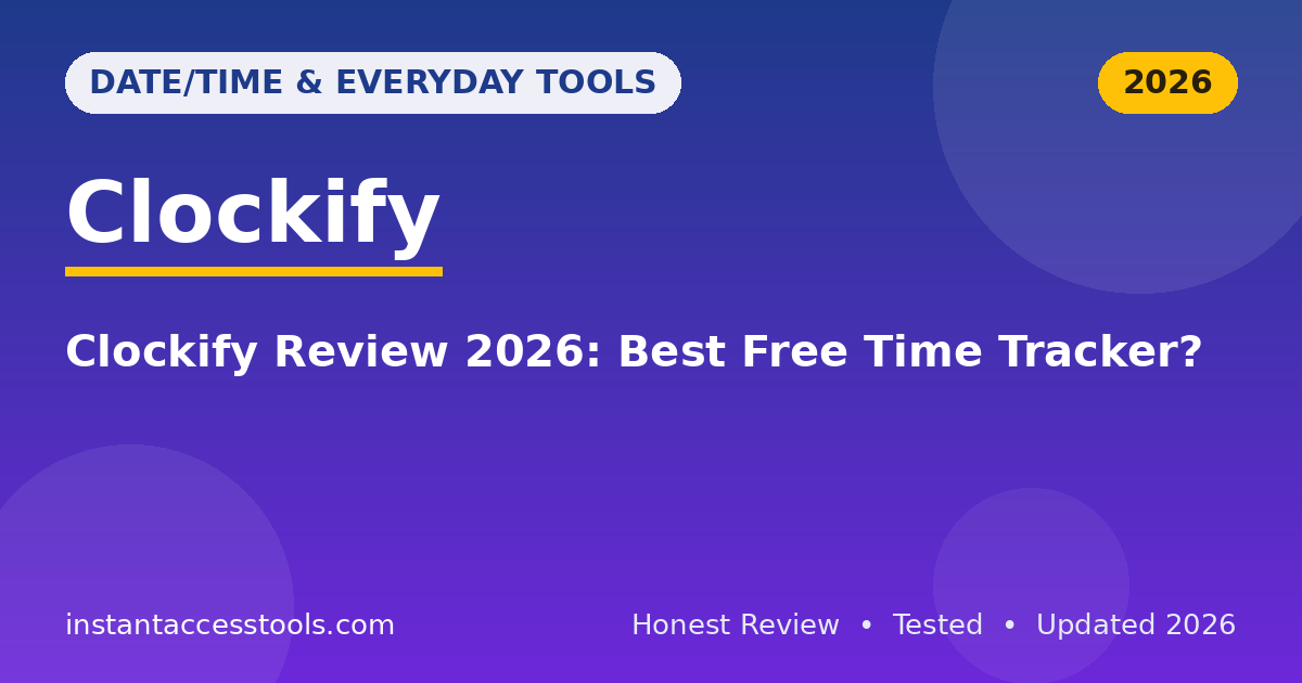 Clockify review 2026 testing the free time tracker app and dashboard